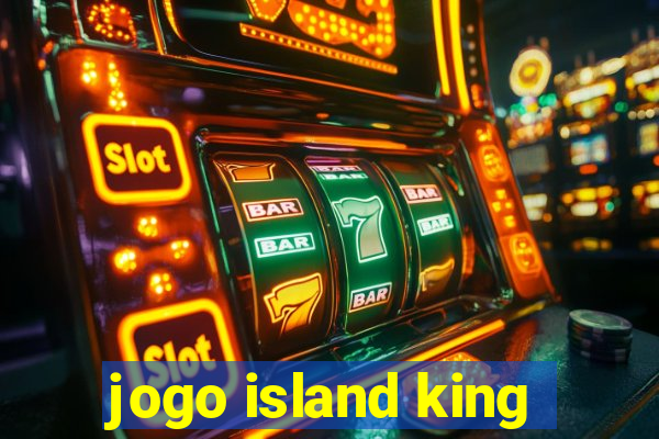 jogo island king