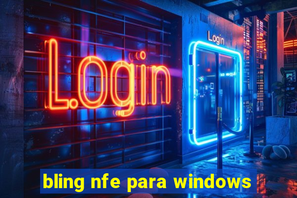 bling nfe para windows