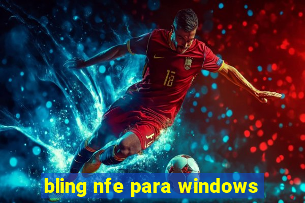 bling nfe para windows