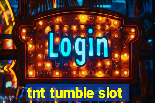 tnt tumble slot