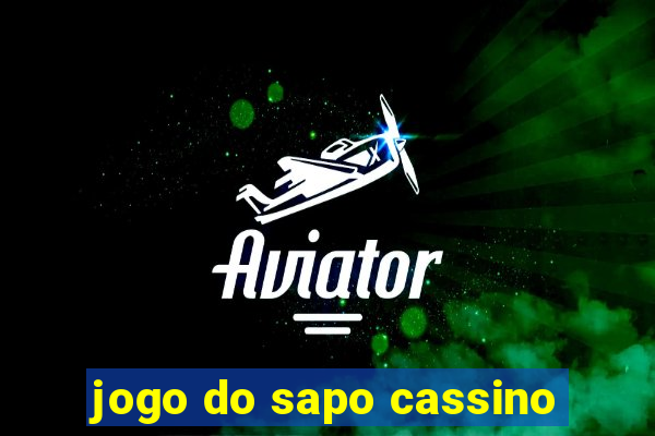 jogo do sapo cassino