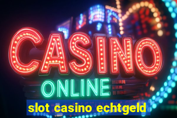 slot casino echtgeld