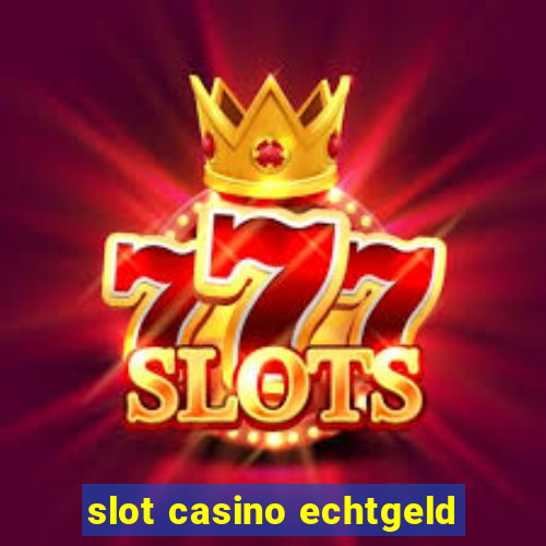 slot casino echtgeld