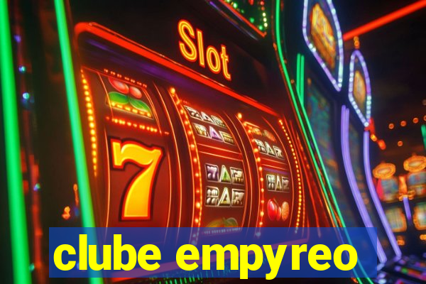 clube empyreo