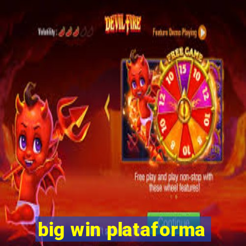 big win plataforma