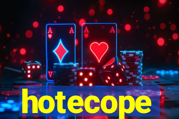 hotecope