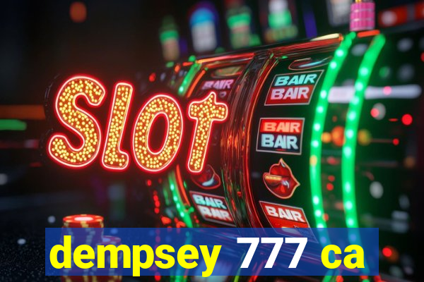 dempsey 777 ca