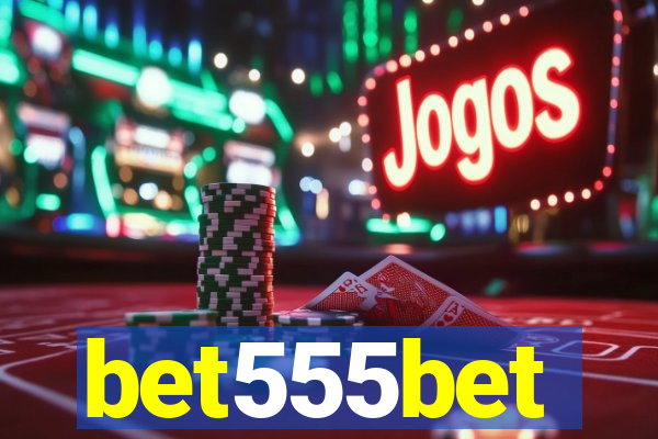 bet555bet