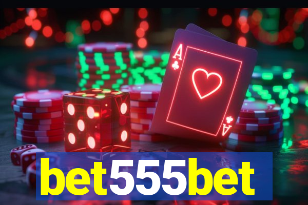 bet555bet