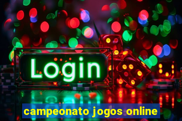 campeonato jogos online