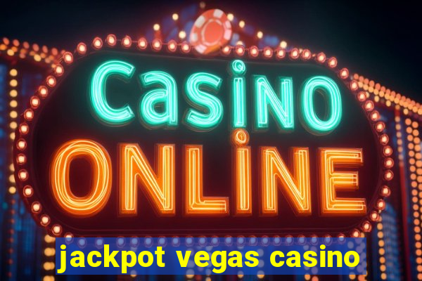 jackpot vegas casino