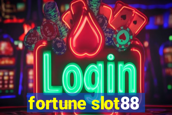 fortune slot88