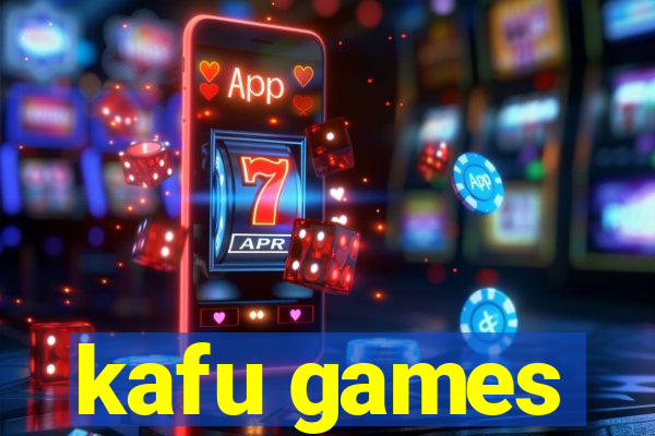 kafu games