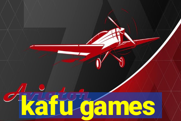 kafu games