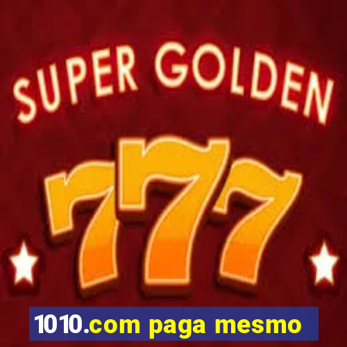 1010.com paga mesmo