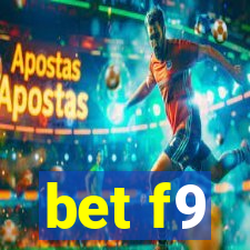 bet f9