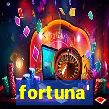 fortuna'