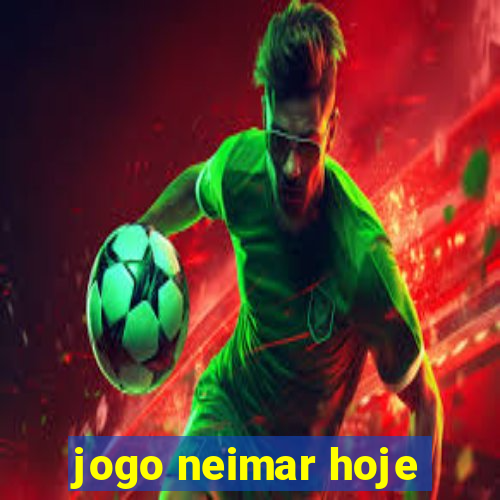 jogo neimar hoje