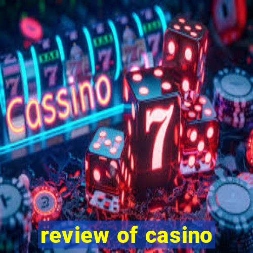 review of casino