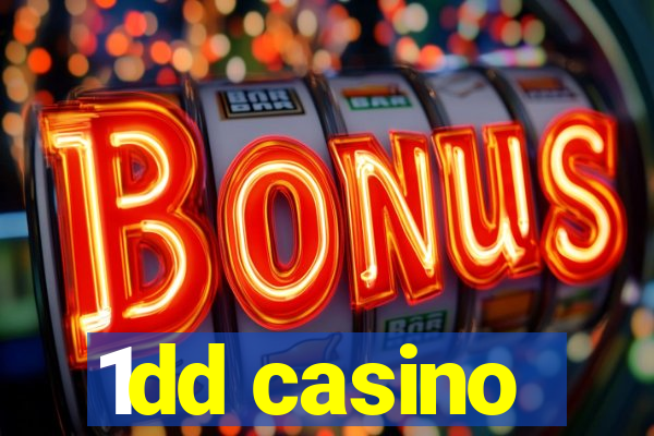 1dd casino