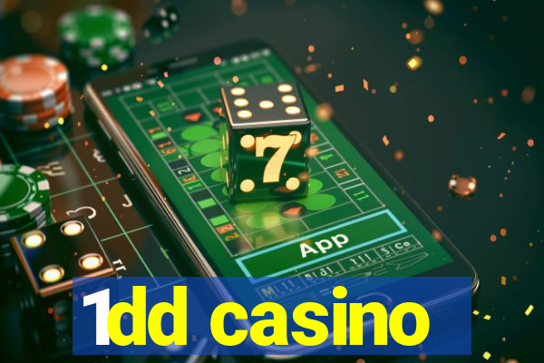 1dd casino