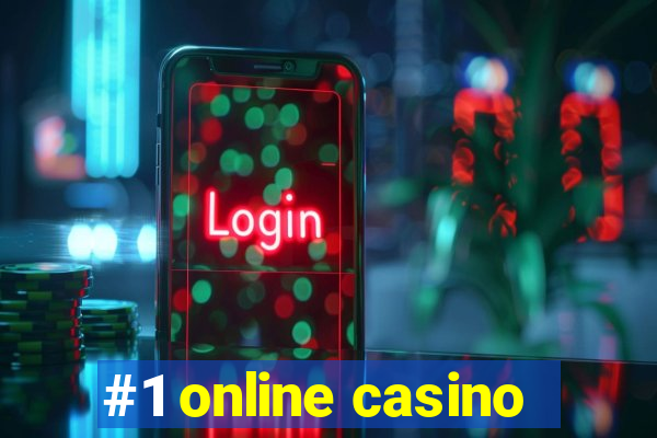 #1 online casino