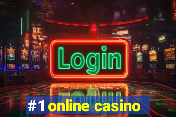 #1 online casino