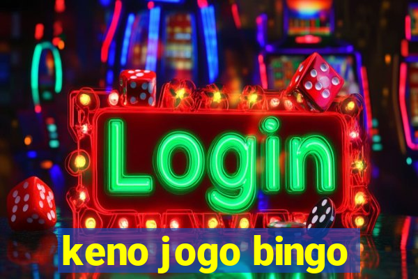 keno jogo bingo