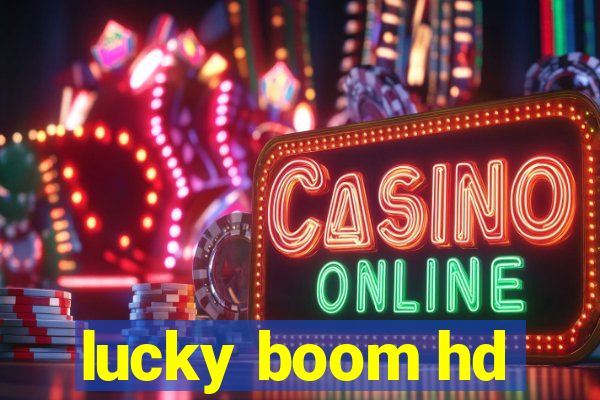 lucky boom hd