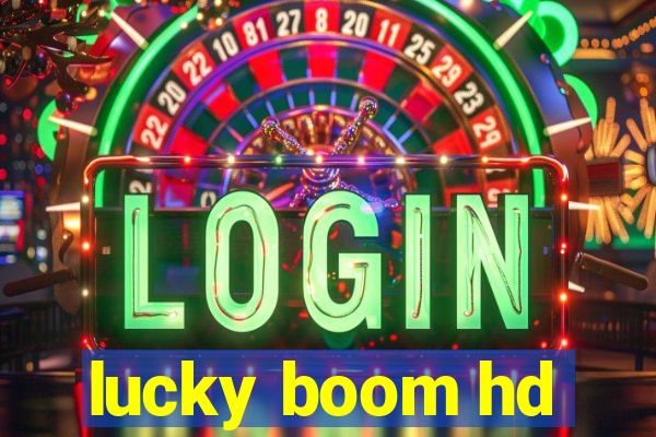 lucky boom hd