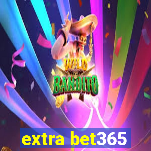 extra bet365