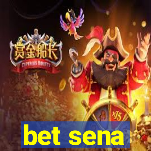 bet sena