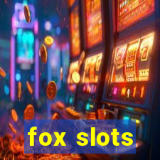 fox slots