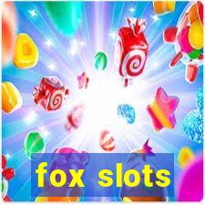 fox slots