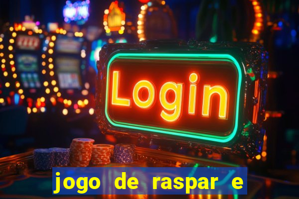 jogo de raspar e ganhar dinheiro