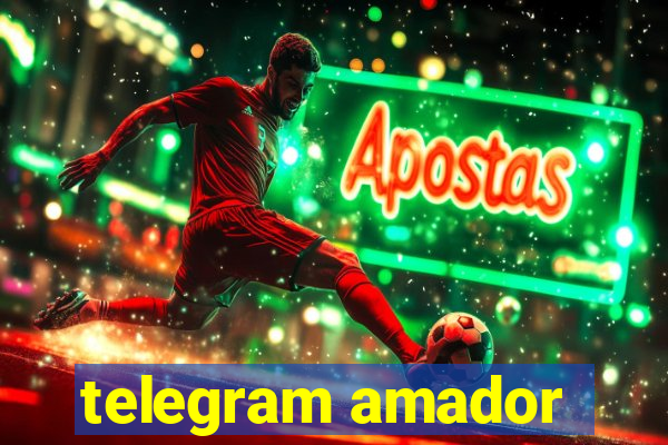 telegram amador