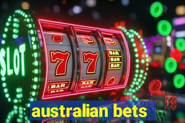 australian bets