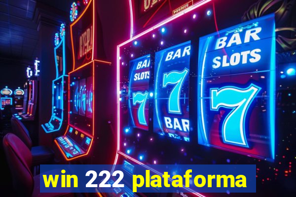 win 222 plataforma