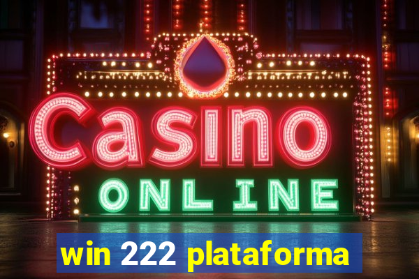 win 222 plataforma