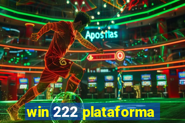 win 222 plataforma