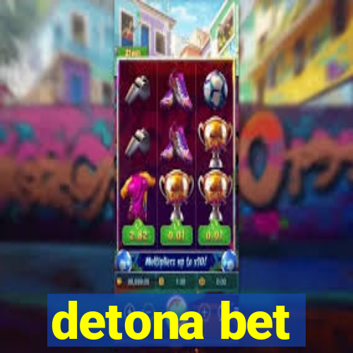 detona bet