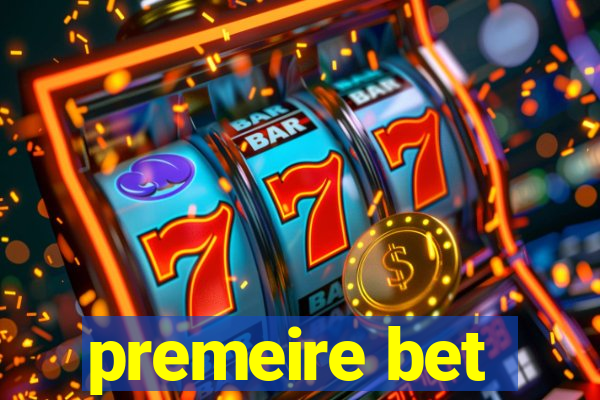 premeire bet