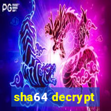 sha64 decrypt