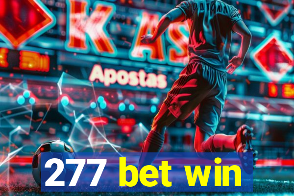 277 bet win