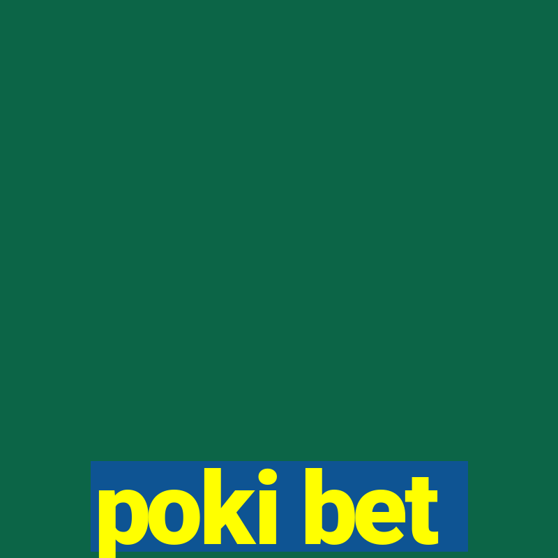 poki bet