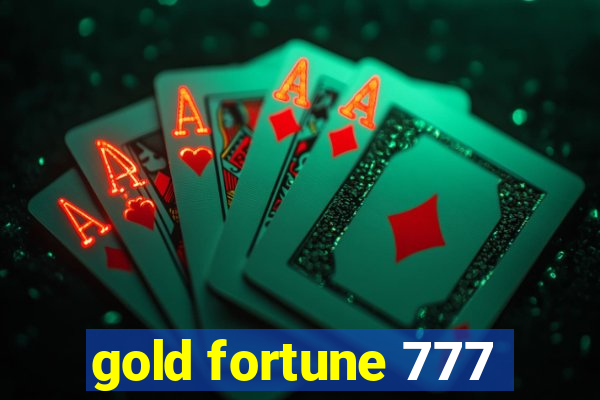 gold fortune 777