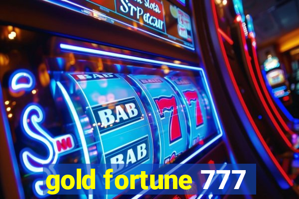 gold fortune 777