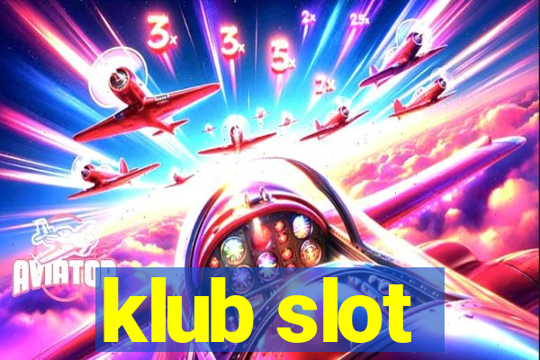 klub slot