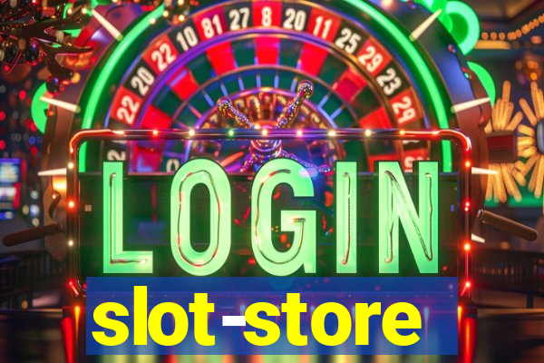 slot-store