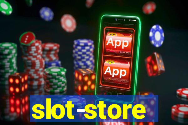 slot-store